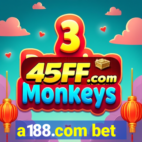 a188.com bet